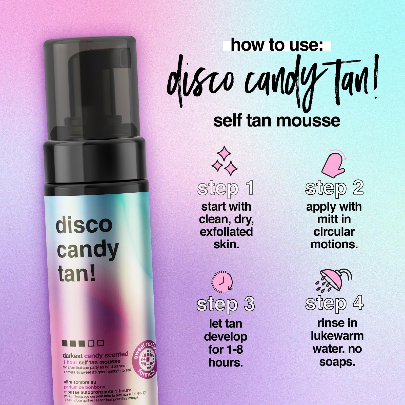 Disco Candy Tan! 1 Hour Self Tan Mousse