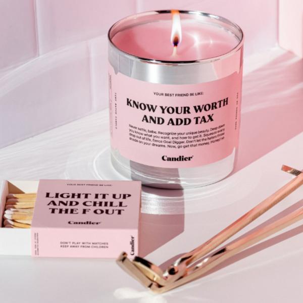 Candier Know Your Worth And Add Tax Candle #3