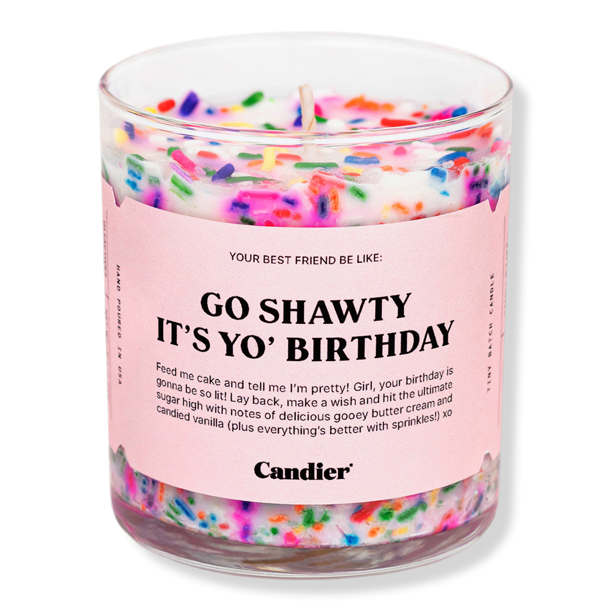 Candier Go Shawty It's Yo' Birthday Candle #1