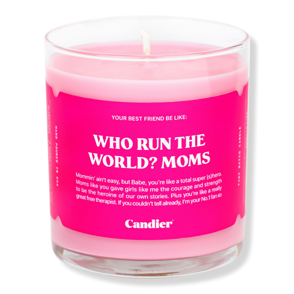 Candier Who Run The World? Moms Candle