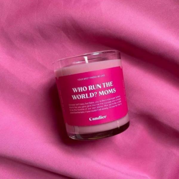 Candier Who Run The World? Moms Candle #2