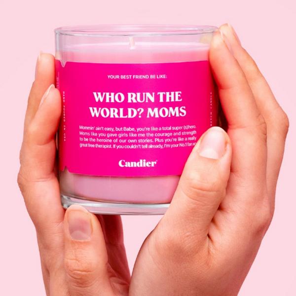 Candier Who Run The World? Moms Candle #3