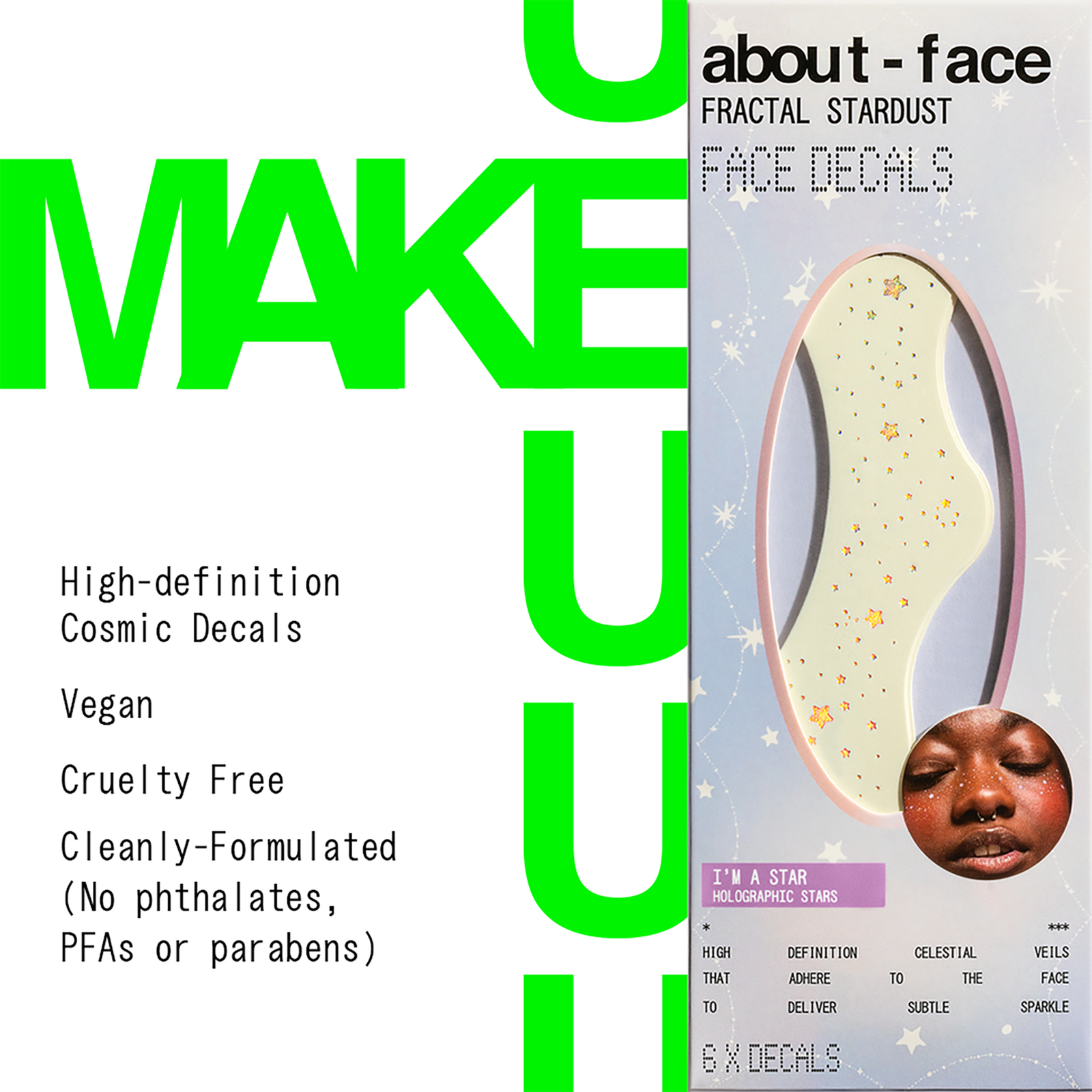 Fractal Stardust Face Decals - I'm A Star