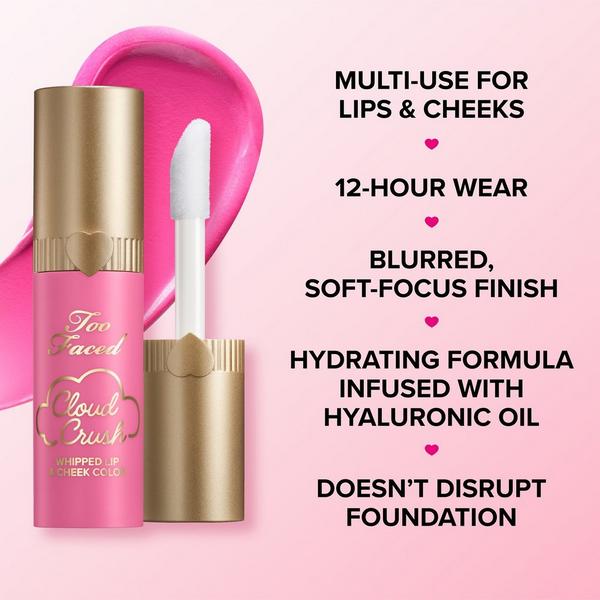 Too Faced Cloud Crush Whipped Lip & Cheek Color #6