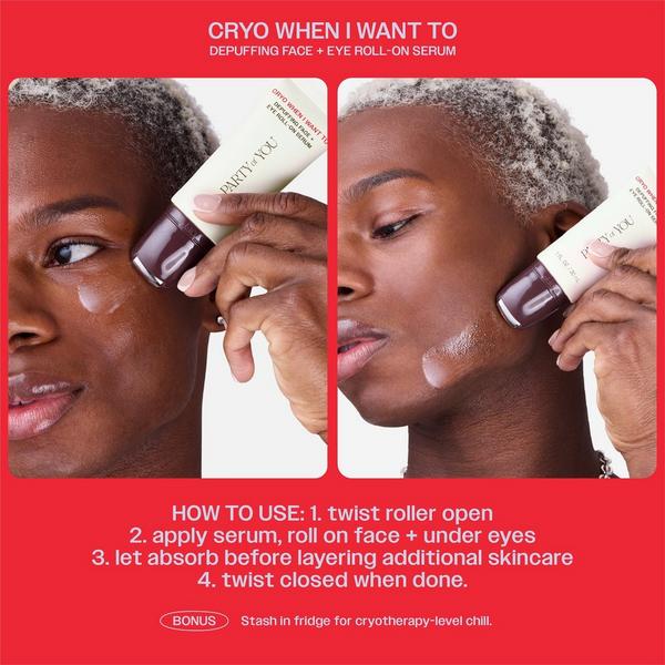 Party of You Cryo When I Want To Depuffing Face + Eye Roll-on Serum #6
