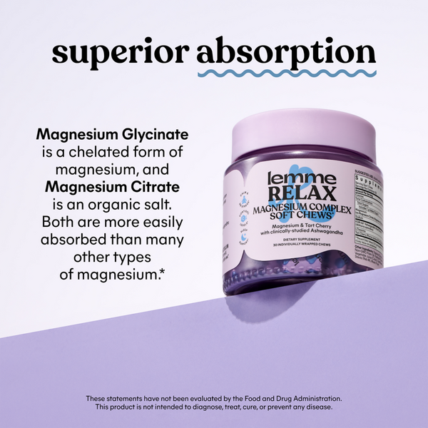 Lemme Relax: Magnesium Complex Soft Chews #6