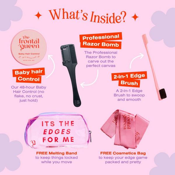 The Frontal Queen Edges on Fleek - Edge Kit #4