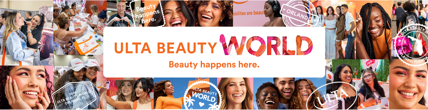 Ulta Beauty World. Beauty happens here.