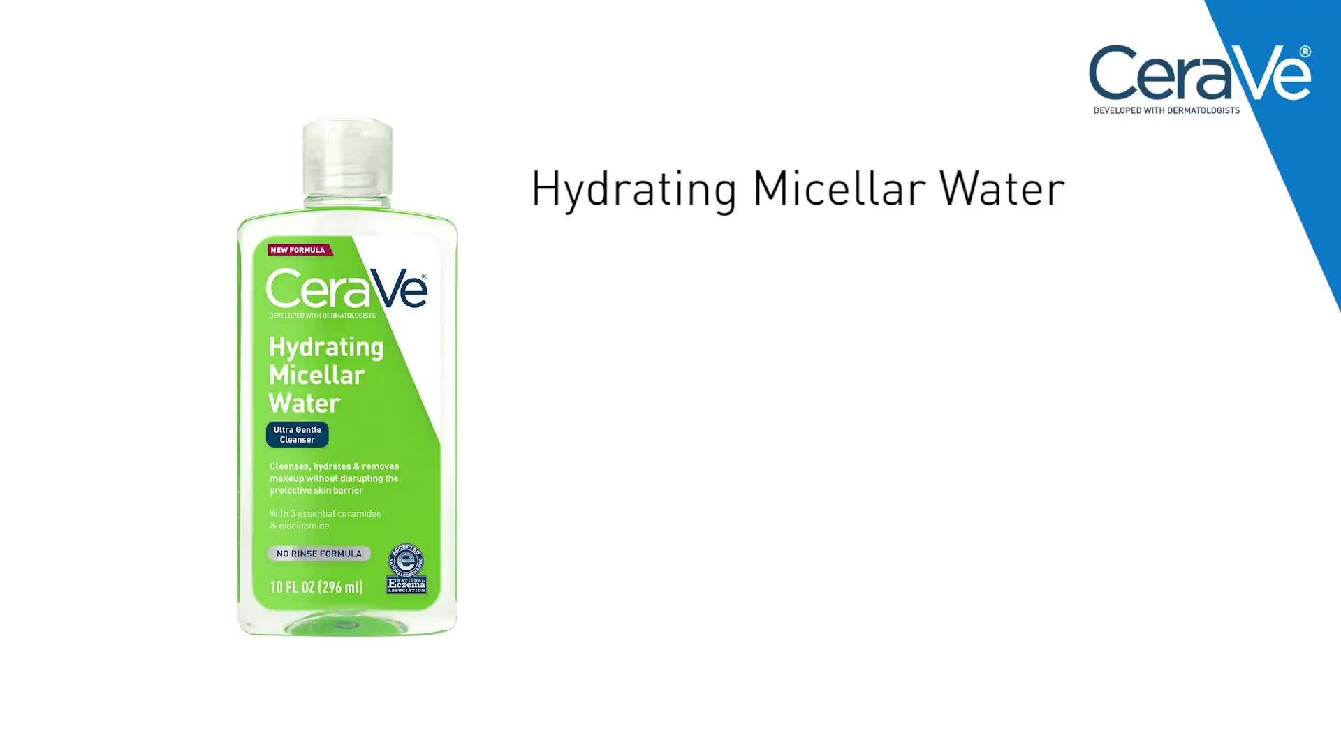 CERAVE Micellar Cleansing Water –