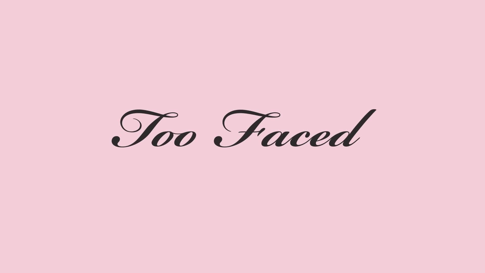 Too Faced Cosmetics