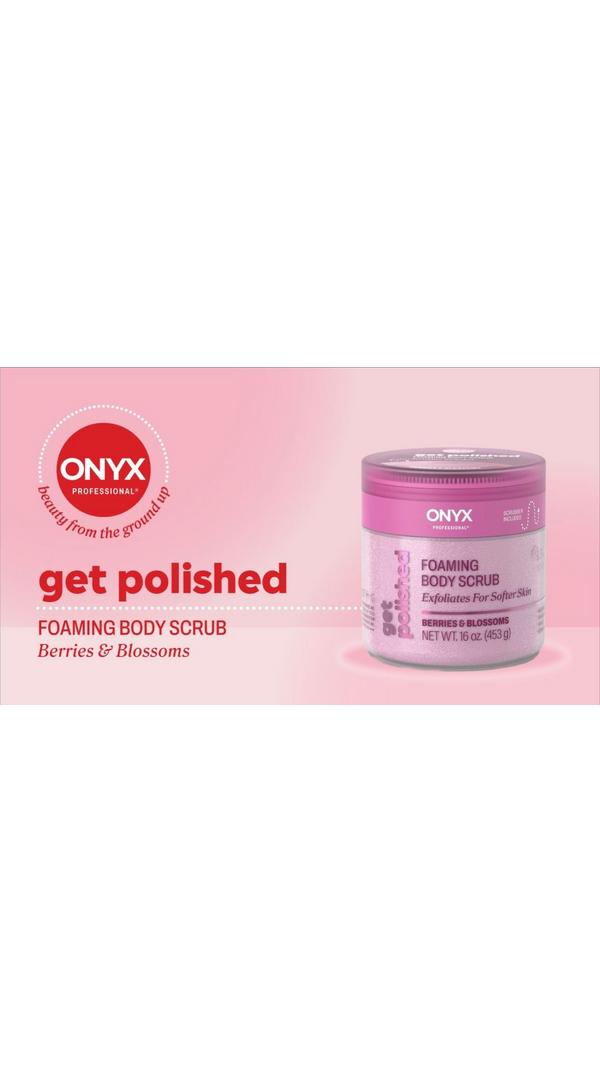 ONYX Professional  Get Polished Foaming Body Scrub #6