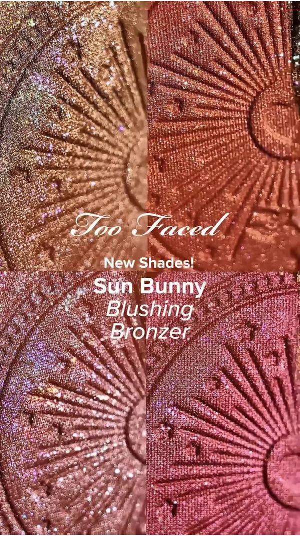 Too Faced Sun Bunny Blushing Bronzer #10